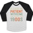 Old People Please Be Patient With Me I'm From The 1900s Premium Baseball Raglan Shirt