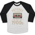Patience Please I'm From The 1900s Cassette Baseball Raglan Shirt