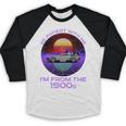 Be Patient With Me I'm From The 1900s Synthwave Premium Baseball Raglan Shirt