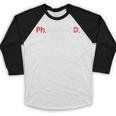 PhD Graduation PhinisheD Finished 2018 Tshirt Baseball Raglan Shirt