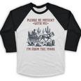 Please Be-Patient-With-Me I'm From The 1900s Baseball Raglan Shirt