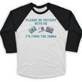 PLEASE BE PATIENT WITH ME I'M FROM THE 1900s 90s Meme Baseball Raglan Shirt