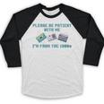 PLEASE BE PATIENT WITH ME I'M FROM THE 1900s 90s Meme Premium Tri-Blend Baseball Raglan Shirt
