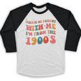 Please Be Patient With Me I'm From The 1900s Boho Saying Baseball Raglan Shirt