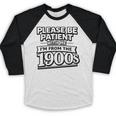 Please Be Patient I'm From The 1900s Boomer Gen-X Premium Tri-Blend Baseball Raglan Shirt