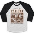 Please Be Patient With Me I'm From The 1900s Country Girl Baseball Raglan Shirt Please Be Patient With Me I'm From The 1900s Country Girl Baseball Raglan Shirt