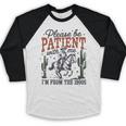 Please Be Patient I'm From The 1900s Cowboy Skeleton Baseball Raglan Shirt Please Be Patient I'm From The 1900s Cowboy Skeleton Baseball Raglan Shirt