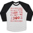 Please Be Patient With Me I'm From The 1900s Cute Boho Mom Baseball Raglan Shirt