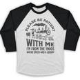 Please Be Patient With Me I'm From The 1900s Funny Train Premium Baseball Raglan Shirt