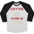 Please Be Patient With Me I'm From The 1900s Grandma Grandpa Premium Baseball Raglan Shirt