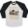 Please Be Patient With My I'm From The 1900s Retired Baseball Raglan Shirt Please Be Patient With My I'm From The 1900s Retired Baseball Raglan Shirt