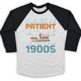 Please Be Patient With Me I'm From The 1900s Retro Grandpa Baseball Raglan Shirt Please Be Patient With Me I'm From The 1900s Retro Grandpa Baseball Raglan Shirt