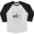 Please Be Patient I'm From The 1900s Retro Premium Tri-Blend Baseball Raglan Shirt Please Be Patient I'm From The 1900s Retro Premium Tri-Blend Baseball Raglan Shirt