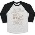 Please Be Patient With Me I'm From The 1900s Retro Western Baseball Raglan Shirt Please Be Patient With Me I'm From The 1900s Retro Western Baseball Raglan Shirt