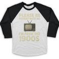Please Be Patient With Me I'm From The 1900s Television Set Premium Baseball Raglan Shirt