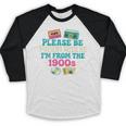 Please Be Patient With Me I'm From The 1900s Vintage For Man Premium Baseball Raglan Shirt Please Be Patient With Me I'm From The 1900s Vintage For Man Premium Baseball Raglan Shirt