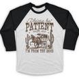 Please Be Patient With Me I'm From The 1900s Vintage Western Baseball Raglan Shirt