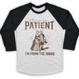 Please Be Patient Whith Me I'm From The 1900s Wife Husband Baseball Raglan Shirt