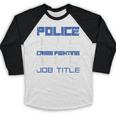 Police Officer Saying Academy Graduation Women Men Baseball Raglan Shirt