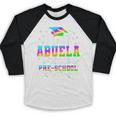 Proud Abuela Of Preschool Graduate 2025 Graduation Baseball Raglan Shirt