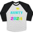 Proud Aunty Of Kindergarten Graduate 2024 Graduation Aunty Baseball Raglan Shirt