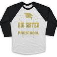 Proud Big Sister Of Pre School Graduate 2024 Graduation Big Baseball Raglan Shirt