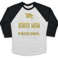 Proud Bonus Mom Of Pre School Graduate 2024 Graduation Bonus Baseball Raglan Shirt