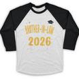 Proud Brother-In-Law Of A Class 2026 Senior Graduation 2026 Baseball Raglan Shirt