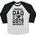 Proud Dad Of A Class 2019 GraduateShirt Graduation Baseball Raglan Shirt