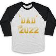 Proud Dad Of a Class Of 2022 Graduate Graduation 2022 Women Baseball Raglan Shirt