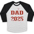 Proud Dad Of a Class Of 2025 Graduate For Graduation Baseball Raglan Shirt