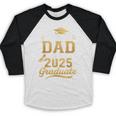 Proud Dad Of a Class Of 2025 Graduate Senior Graduation Baseball Raglan Shirt