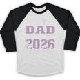 Proud Dad Of a Class Of 2026 Graduate For Graduation Baseball Raglan Shirt