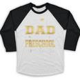 Proud Dad Of Pre School Graduate 2023 Graduation Dad Baseball Raglan Shirt