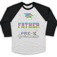 Proud Father Of PreK School Graduate 2024 Graduation Father Baseball Raglan Shirt