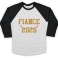 Proud Fiance Of A 2025 Graduate Fiance Graduation 2025 Senio Baseball Raglan Shirt