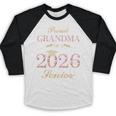 Proud Grandma Of A 2026 Senior Graduate Graduation Baseball Raglan Shirt