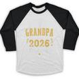 Proud Grandpa Of a Class Of 2026 Graduate For Graduation Baseball Raglan Shirt