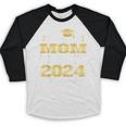 Proud Mom Of 2024 College Graduate Family 24 Graduation Baseball Raglan Shirt
