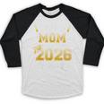 Proud Mom Of a Class Of 2026 Graduate Graduation 2026 Women Baseball Raglan Shirt