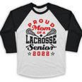 Proud Mom Of a Lacrosse Senior 2022 Graduation Baseball Raglan Shirt