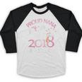 Proud Nana Of a 2018 Graduate Grandmother Graduation Baseball Raglan Shirt