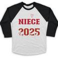 Proud Niece Of a Class Of 2025 Graduate For Graduation Baseball Raglan Shirt