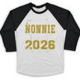 Proud Nonnie Of a Class Of 2026 Graduate Graduation 2026 Baseball Raglan Shirt
