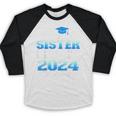 Proud Sister Of 2024 College Graduate Family 24 Graduation Baseball Raglan Shirt