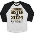 Proud Sister Of A 2024 Graduate Senior Graduation Baseball Raglan Shirt