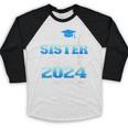 Proud Sister Of Three 2024 Graduate 23 Class Graduation Baseball Raglan Shirt