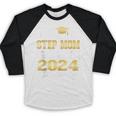 Proud Step Mom Of Kindergarten Graduate 2024 Graduation Step Baseball Raglan Shirt