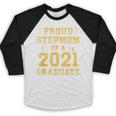 Proud Stepmom Of a 2021 Graduate School Graduation Party Baseball Raglan Shirt