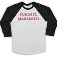 Punch It Margaret Vintage Retro 1980's Nostalgia Baseball Raglan Shirt Punch It Margaret Vintage Retro 1980's Nostalgia Baseball Raglan Shirt